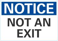 Notice OSHA Sign: Not An Exit Lyle Signs