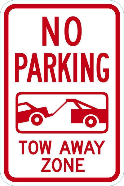 No Parking Sign: No Parking Tow Away Zone