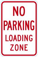 No Parking Sign: Loading Zone
