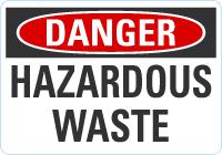 Danger OSHA Sign: Hazardous Waste - 10" x 7" Vinyl Lyle Signs