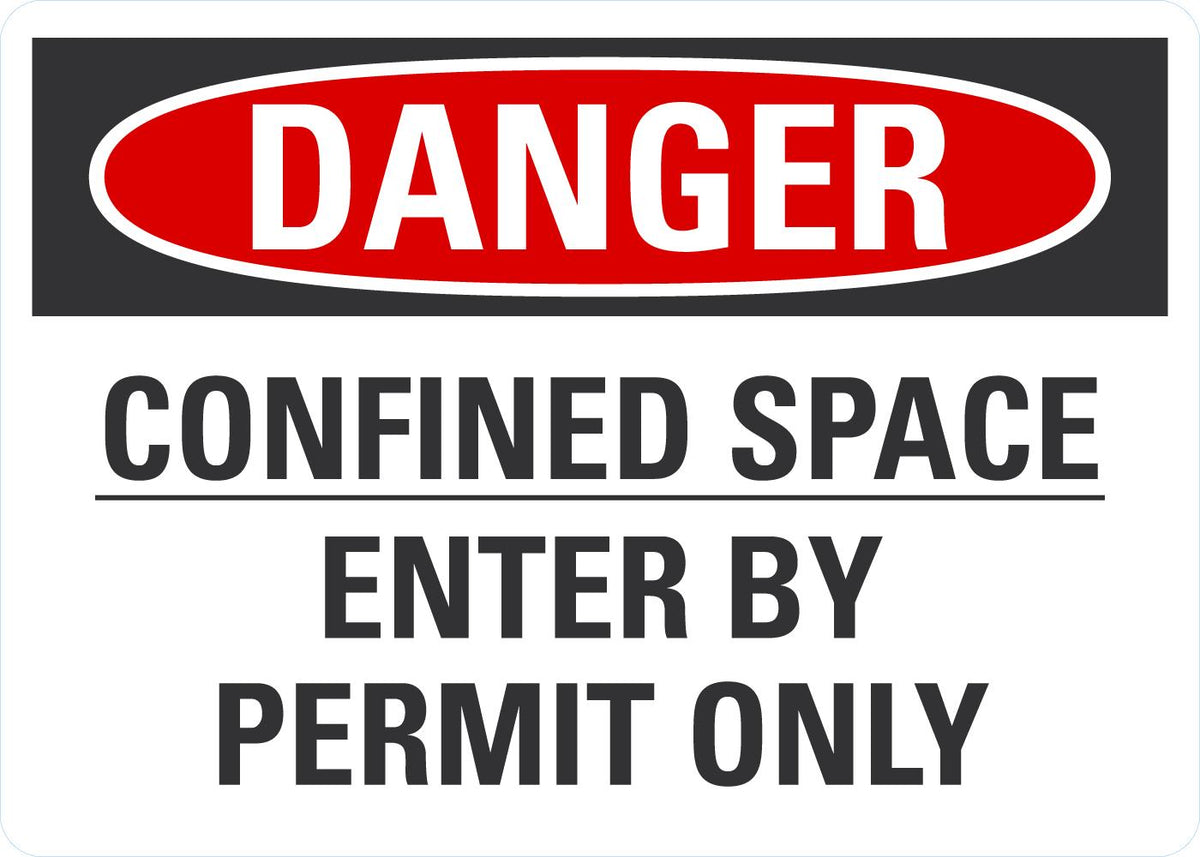 Danger OSHA Sign: Confined Space - Enter By Permit Only (Plastic 7" x 10") Lyle Signs