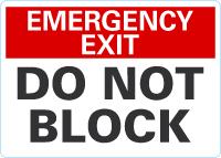 Emergency Exit Do Not Block Sign - 10" x 14" Aluminum Lyle Signs