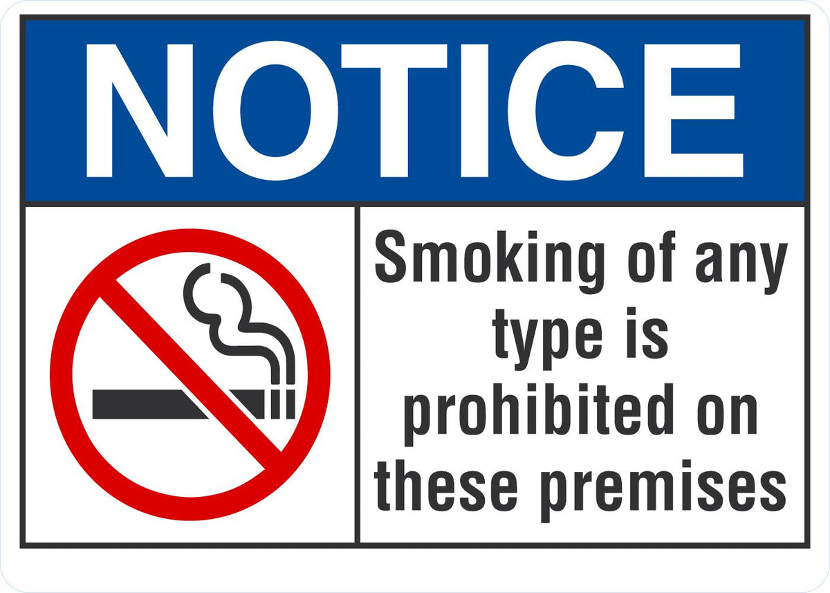 Notice Sign: Smoking Of Any Type Is Prohibited On These Premises Lyle Signs