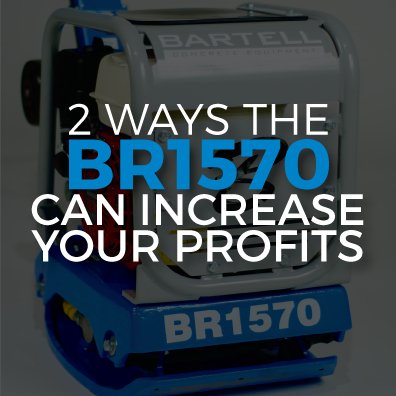 2 WAYS THE BR1570 REVERSIBLE COMPACTOR CAN INCREASE YOUR PROFITS - Diamond Tool Store