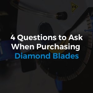 4 QUESTIONS TO ASK WHEN PURCHASING DIAMOND BLADES - Diamond Tool Store