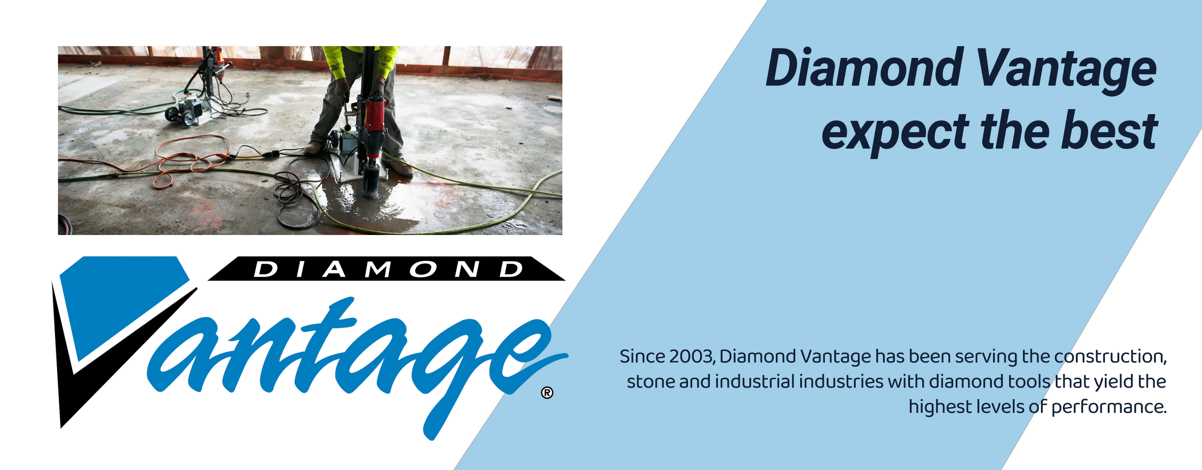 Diamond Vantage Diamond Tooling Diamond Vantage Core Bits