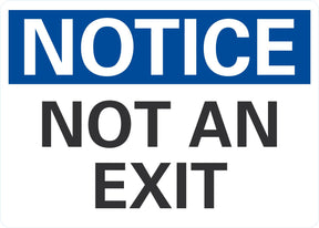 Notice OSHA Sign: Not An Exit Lyle Signs