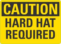 Caution OSHA Sign: Hard Hat Required - 10" X 7" Plastic Lyle Signs