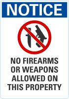 OSHA Notice Sign: No Firearms Or Weapons Allowed On This Property Lyle Signs
