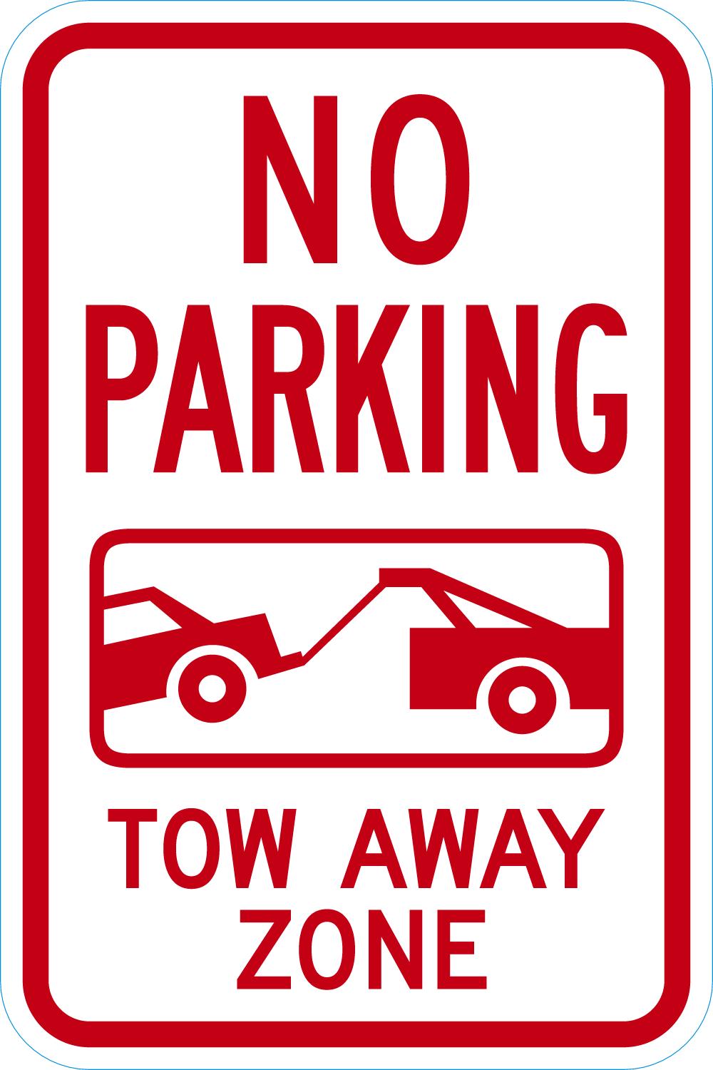 No Parking Sign: No Parking Tow Away Zone