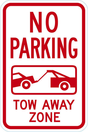 No Parking Sign: No Parking Tow Away Zone