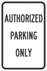 Parking Reserved Sign: Authorized Parking Only Lyle Signs