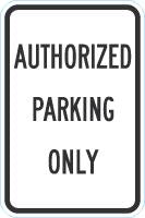Parking Reserved Sign: Authorized Parking Only Lyle Signs