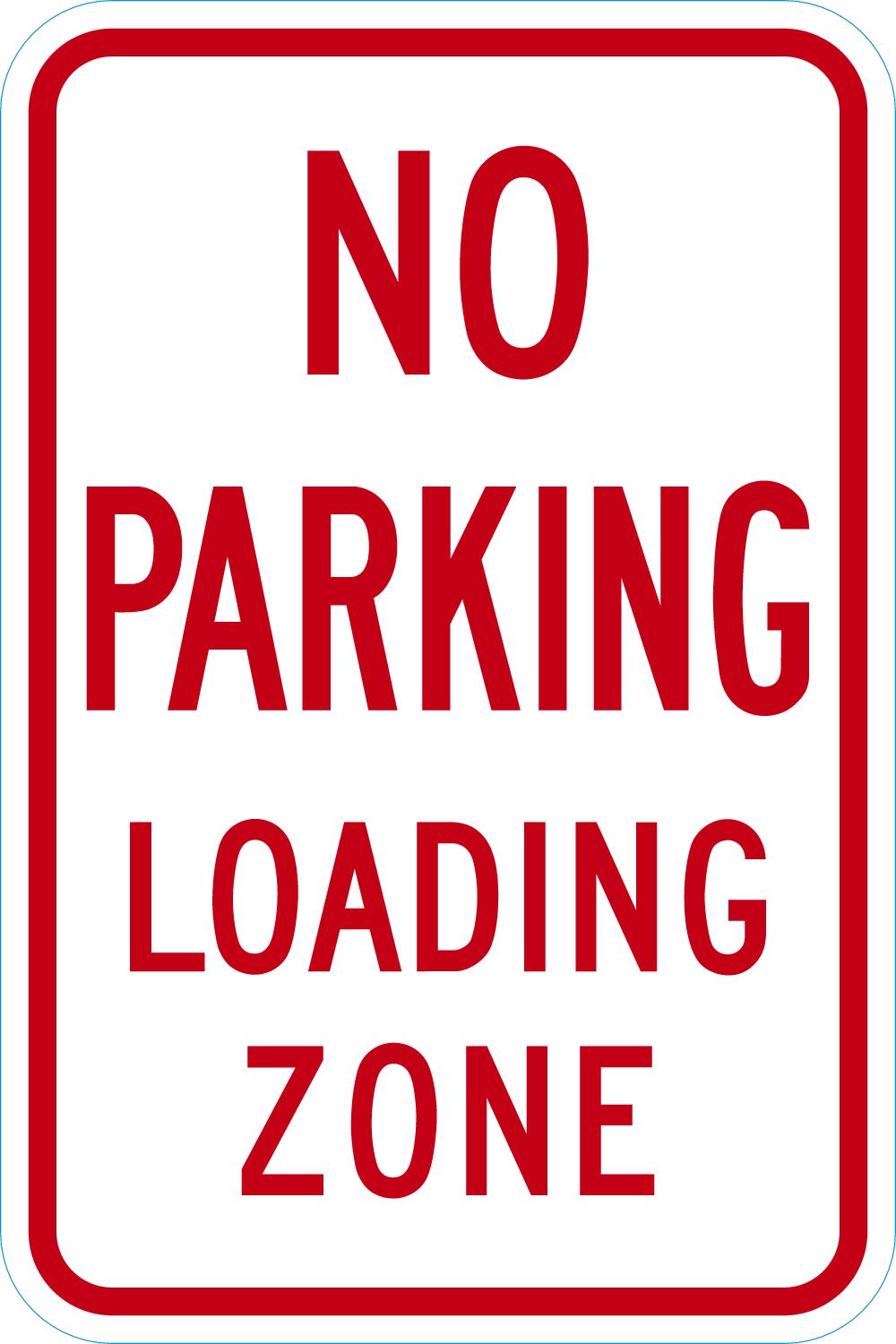 No Parking Sign: Loading Zone