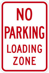 No Parking Sign: Loading Zone