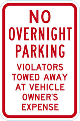 No Overnight Parking: Violators Towed Away at Vehicle Owner's Expense Sign