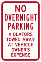 No Overnight Parking: Violators Towed Away at Vehicle Owner's Expense Sign