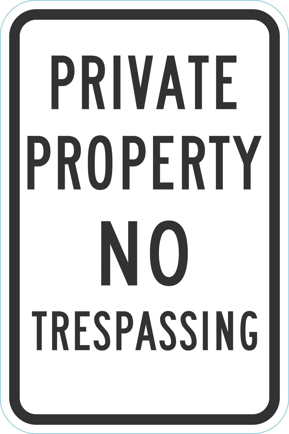 Private Property Sign: No Trespassing