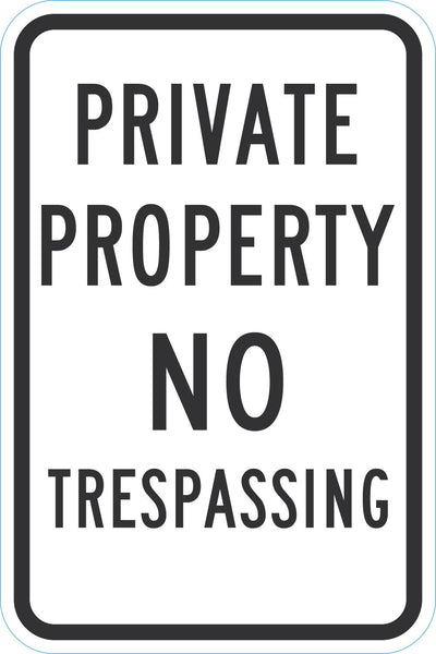 Private Property Sign: No Trespassing