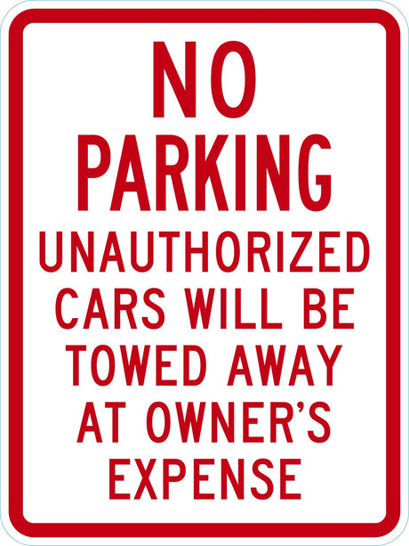 No Parking Sign: No Parking Unauthorized Cars Will Be Towed Away At Owner's Expense