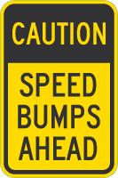 Caution Sign: Speed Bumps Ahead