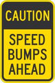 Caution Sign: Speed Bumps Ahead