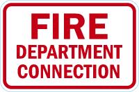 Fire Sign: Fire Department Connection - 18" x 12" Aluminum Lyle Signs