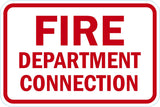 Fire Sign: Fire Department Connection - 18" x 12" Aluminum Lyle Signs