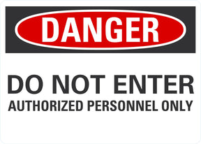 Danger OSHA Sign: Do Not Enter Authorized Personnel Only - 10" x 7" Aluminum Lyle Signs