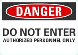 Danger OSHA Sign: Do Not Enter Authorized Personnel Only - 10" x 7" Aluminum Lyle Signs