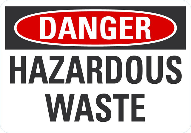 Danger OSHA Sign: Hazardous Waste - 10" x 7" Vinyl Lyle Signs