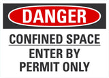 Danger OSHA Sign: Confined Space - Enter By Permit Only (Plastic 7" x 10") Lyle Signs