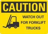 OSHA Caution Sign: Watch Out For Fork Lift Trucks - 10" x 7" Plastic Lyle Signs