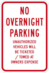 No Parking Sign: No Overnight Parking Unauthorized Vehicles Will Be Ticketed/Towed At Owners Expense - 12" x 18" Aluminum Lyle Signs
