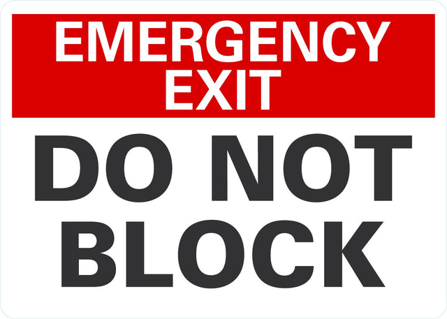 Emergency Exit Do Not Block Sign - 10" x 14" Aluminum Lyle Signs