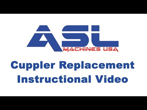ASL T2 | Cuppler Replacement Instructional Video